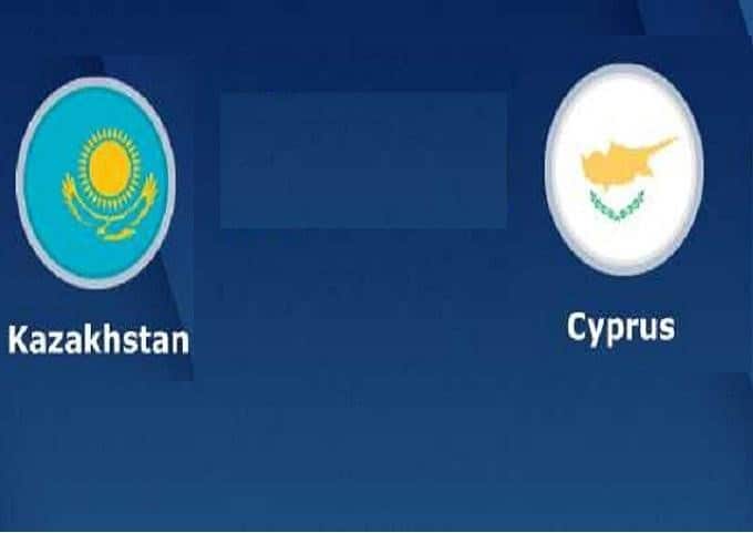 Soi kèo nhà cái Kazakhstan vs Cyprus, 10/10/2019 - vòng loại EURO 2020