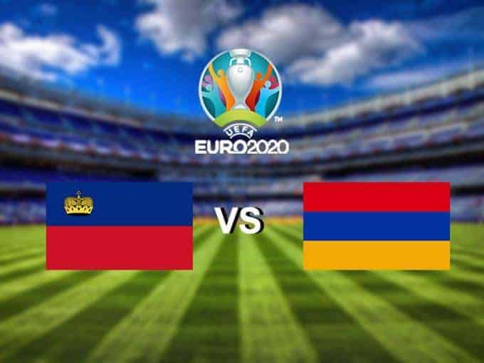 Soi keo nha cai Liechtenstein vs Armenia, 13/10/2019 – Vong loai Euro 2020