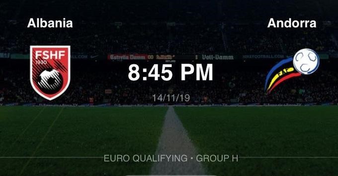 Soi keo nha cai Albania vs Andorra 15 11 2019 Vong loai Euro 2020
