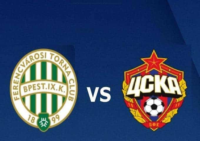 Soi keo nha cai Ferencvaros vs CSKA Moscow 8 11 2019 Cup C2 Chau Au