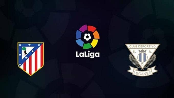 Soi kèo nhà cái Atletico Madrid vs Leganes, 26/01/2020 - VĐQG Tây Ban Nha
