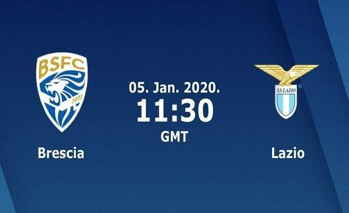 Soi keo nha cai Brescia vs Lazio, 05/01/2020 - VDQG Y [Serie A]