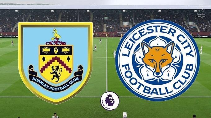 Soi kèo nhà cái Burnley vs Leicester City, 19/01/2020 - Ngoại Hạng Anh