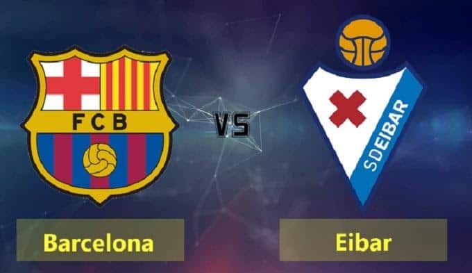 Soi keo nha cai Barcelona vs Eibar, 23/2/2020 - VDQG Tay Ban Nha