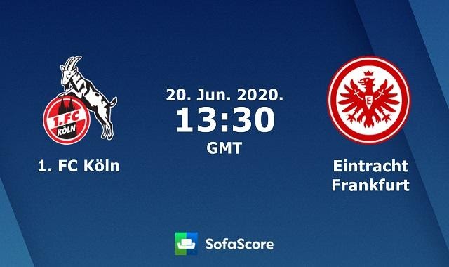 Soi keo nha cai Cologne vs E.Frankfurt, 20/6/2020 – VDQG Duc 