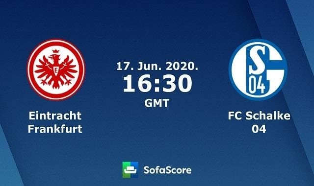 Soi keo nha cai E.Frankfurt vs Schalke 04, 17/6/2020 – VDQG Duc