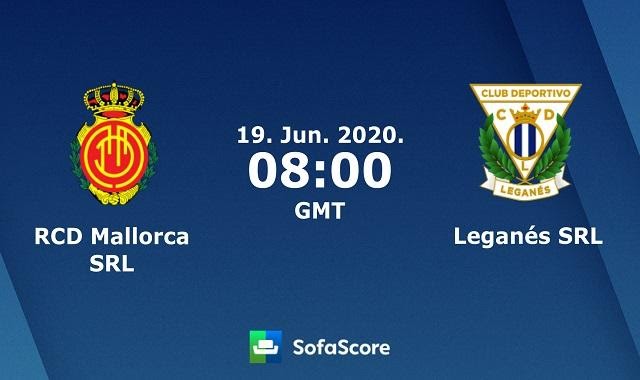 Soi keo nha cai Mallorca vs Leganes, 20/6/2020 – VDQG Tay Ban Nha