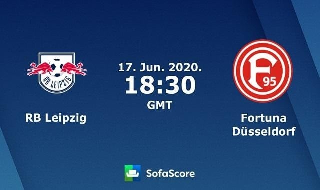 Soi keo nha cai RB Leipzig vs Fortuna Dusseldorf, 18/6/2020 – VDQG Duc