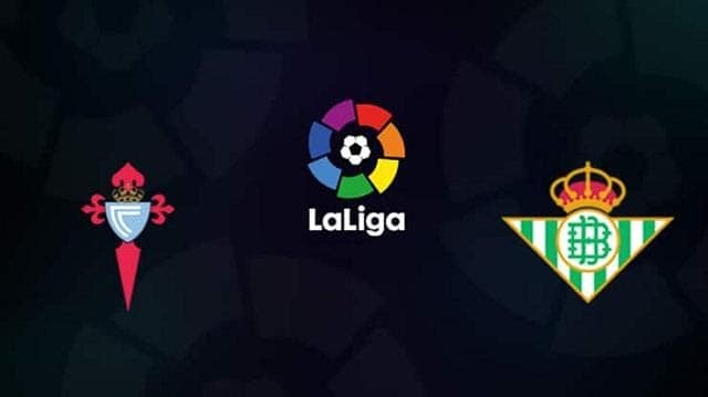 Soi keo nha cai Celta Vigo vs Real Betis, 04/7/2020 - VDQG Tay Ban Nha