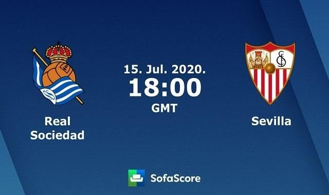 Soi kèo nhầ cấi Real Sociedad vs Sevilla, 17/7/2020 – VĐQG Tây Ban Nha