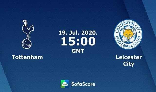 Soi kèo nhà câí Tottenham Hotspur vs Leicester City, 19/7/2020 – Ngoại hạng Anh