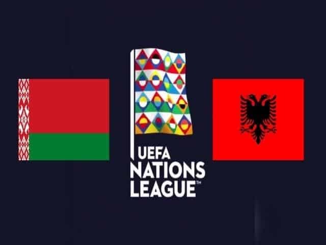 Soi keo nha cai Belarus vs Albania, 05/09/2020 - Nations League