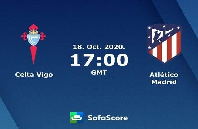 Soi keo nha cai Celta Vigo vs Atletico Madrid, 18/10/2020 – VDQG Tay Ban Nha