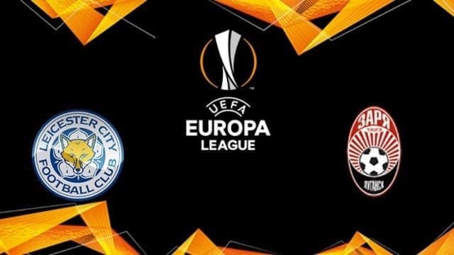 Soi kèo nhà cái Leicester vs FK Zorya Luhansk, 09/09/2020 - Cúp C2 Châu Âu