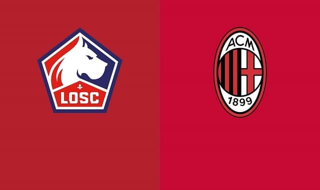 Soi keo nha cai Lille vs AC Milan, 27/11/2020 – Cup C2 Chau Au