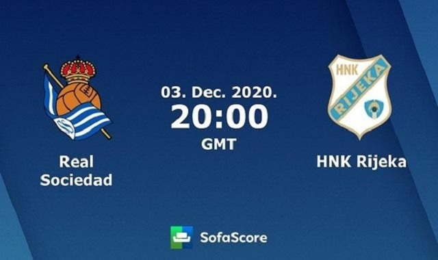 Soi keo nha cai Real Sociedad vs Rijeka, 4/12/2020 – Cup C2 Chau  Au