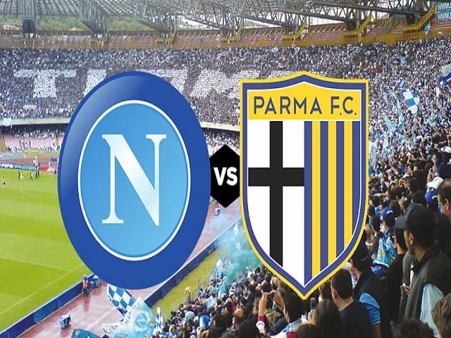 Soi kèo nhà cái Napoli vs Parma, 01/02/2021 - Giải VĐQG Ý