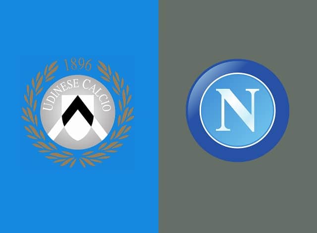 Soi keo nha cai Udinese vs Napoli, 10/1/2021 - VDQG Y [Serie A]