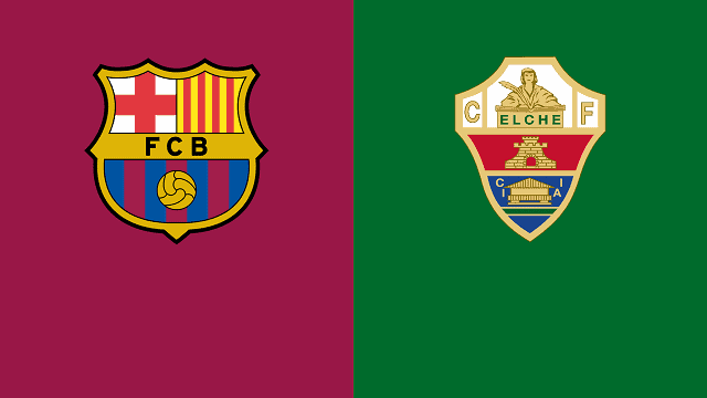 Soi keo nha cai Barcelona vs Elche, 25/02/2021 – VDQG Tay Ban Nha