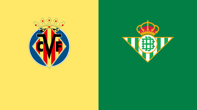 Soi kèo nhà cái Villarreal vs Real Betis, 15/02/2021 – VĐQG Tây Ban Nha