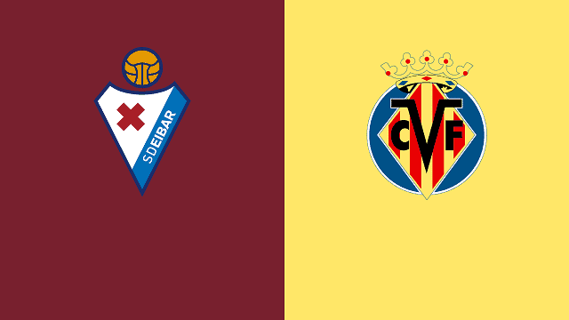 Soi kèo nhà cái Eibar vs Villarreal, 15/3/2021 – VĐQG Tây Ban Nha