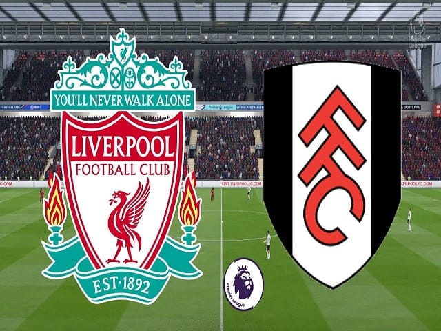 Soi kèo nhà cái Liverpool vs Fulham, 07/03/2021 – Ngoại Hạng Anh