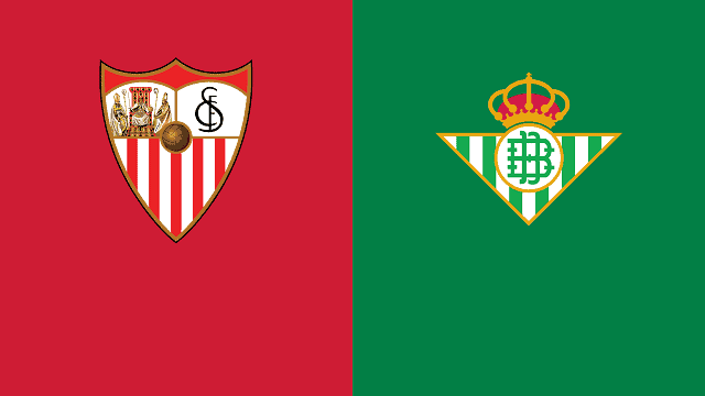 Soi keo nha cai Sevilla vs Real Betis, 15/3/2021 – VDQG Tay Ban Nha