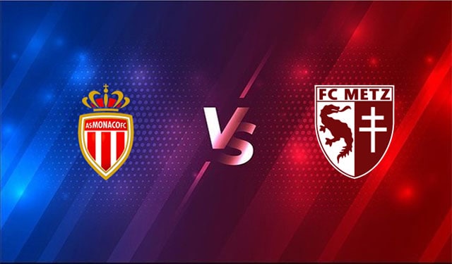 Soi kèo nhà cái Monaco vs Metz, 03/4/2021 – VĐQG Pháp [Ligue 1]
