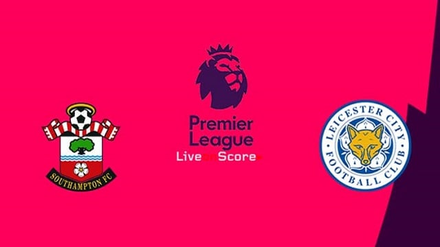 Soi kèo nhà cái Southampton vs Leicester City, 01/5/2021 – Ngoại hạng Anh