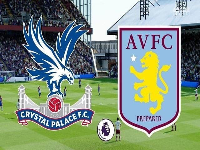 Soi kèo nhà cái Crystal Palace vs Aston Villa, 16/05/2021 – Ngoại Hạng Anh