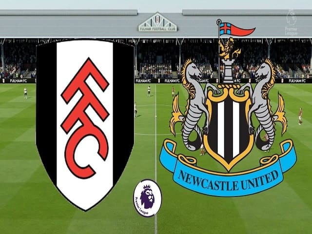 Soi kèo nhà cái Fulham vs Newcastle United, 23/05/2021 - Giải Ngoại hạng Anh