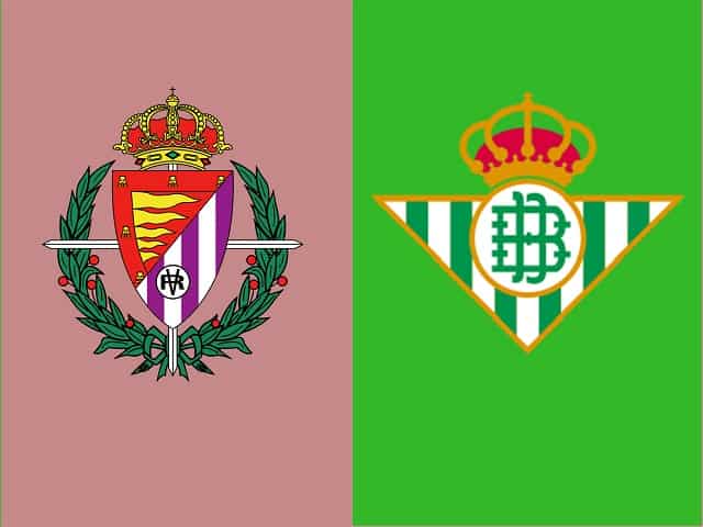 Soi kèo nhà cái Valladolid vs Betis, 02/05/2021 – VĐQG Tây Ban Nha