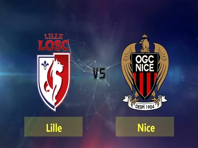 Soi keo nha cai Lille vs Nice, 14/08/2021 – VDQG Phap [Ligue 1]