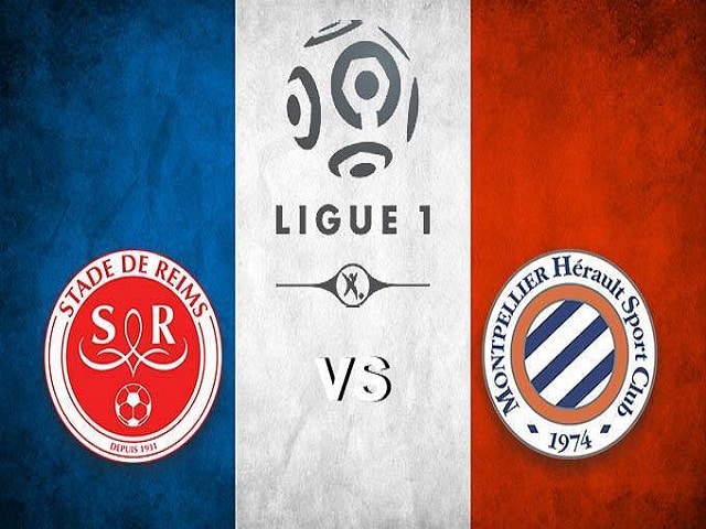 Soi keo nha cai Reims vs Montpellier, 15/08/2021 – VDQG Phap [Ligue 1]