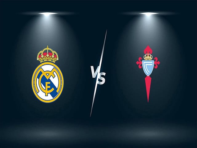 Soi keo nha cai Real Madrid vs Celta Vigo, 11/09/2021 – VDQG Tay Ban Nha
